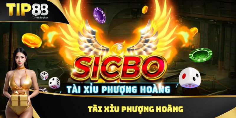 Tài xỉu Phượng Hoàng